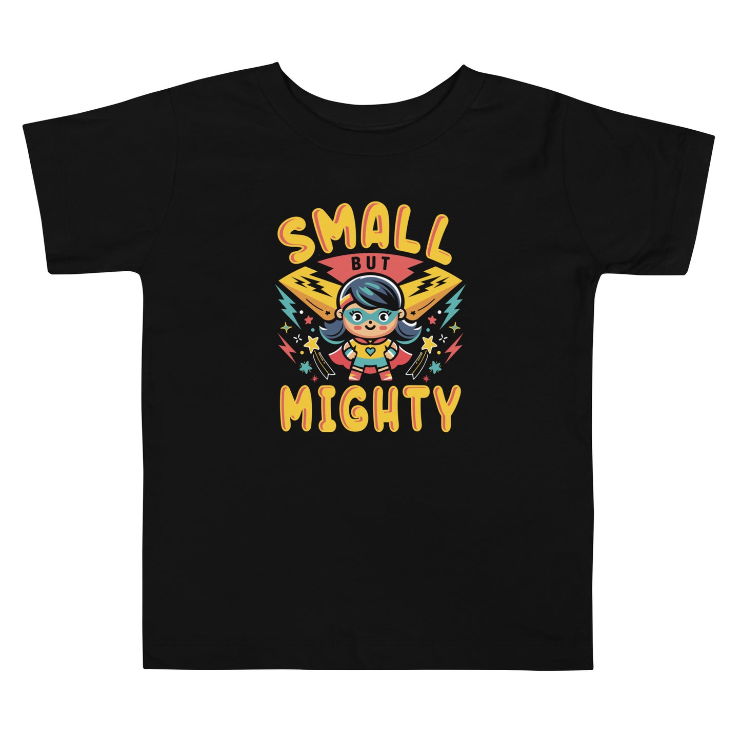 Small But Mighty Toddler T-Shirt